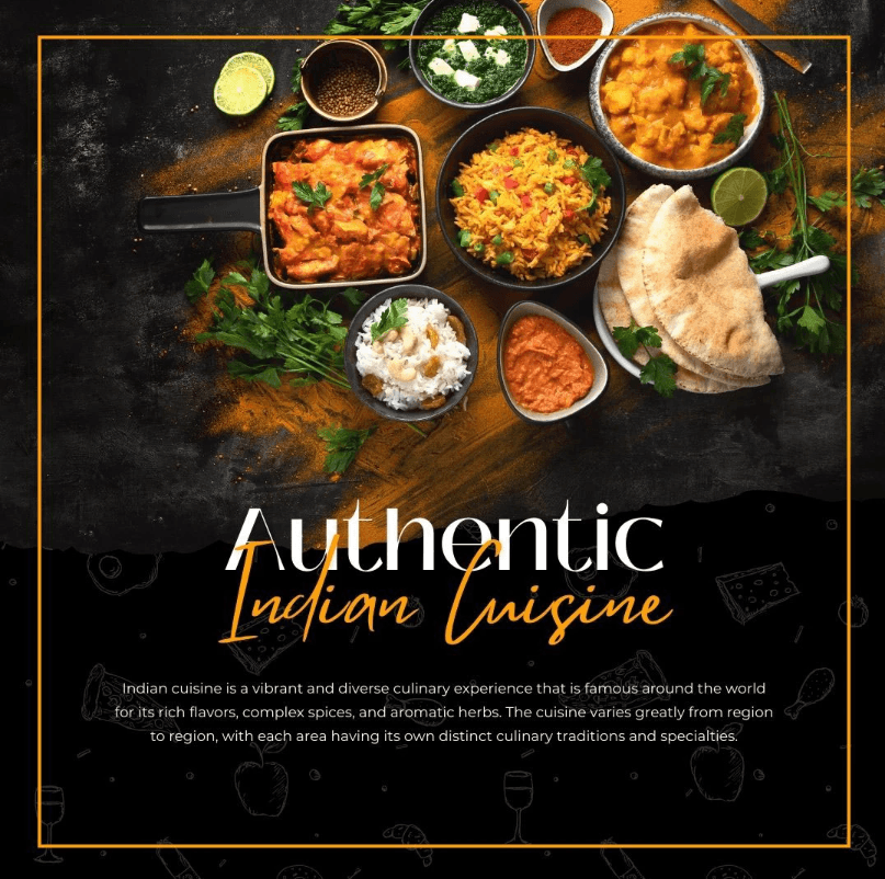 Authentic Indian Cuisine: overhead flat-lay inside a thin amber rule, script set across a torn-edge black panel